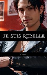 Je suis rebelle