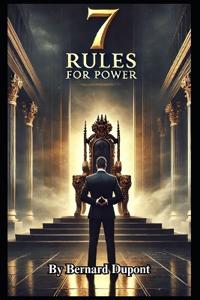 7 Rules For Power