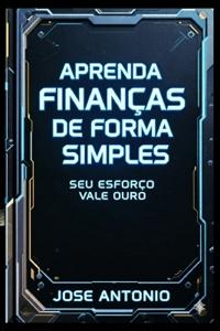 Aprenda Finanças de Forma Simples