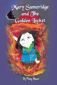 Mary Sumeridge and the Golden Locket