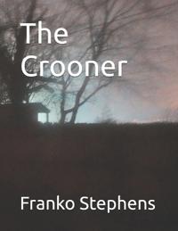 The Crooner