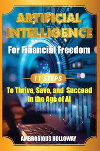Artificial Intelligence for Financial Freedom