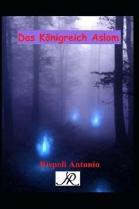 Das Königreich Aslom