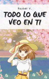 Todo lo que veo en ti