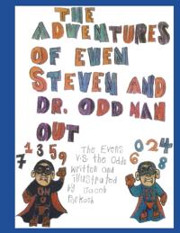 The Adventures of Even Steven and Dr. Odd Man Out