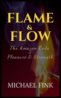 Flame & Flow