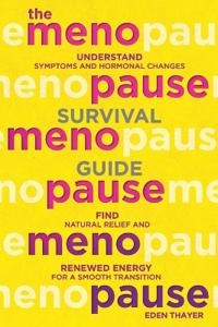 The Menopause Survival Guide