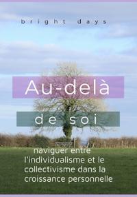 Au-delà de soi
