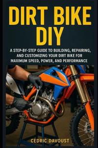Dirt Bike DIY