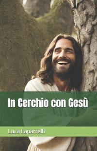 In Cerchio con Gesù