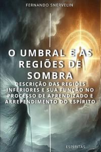 O Umbral E as Regiões de Sombra