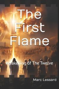 The First Flame
