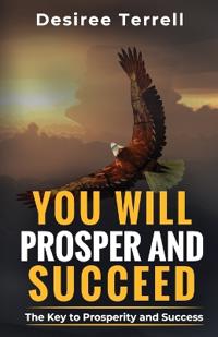 You Will Prosper and Succeed