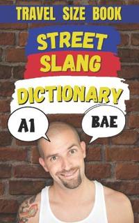 Street Slang Dictionary