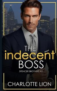 The Indecent Boss