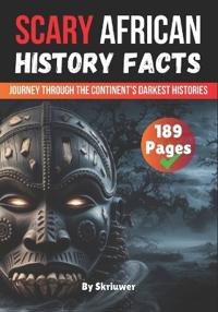 Scary African History Facts