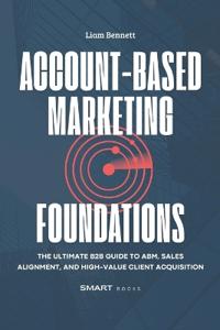Account-Based Marketing Foundations