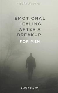 Emotional Healing After a Breakup