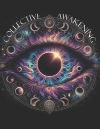 The Collective Awakening