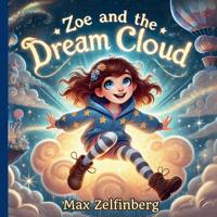 Zoe and the Dream Cloud