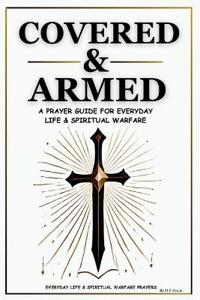 Covered & Armed