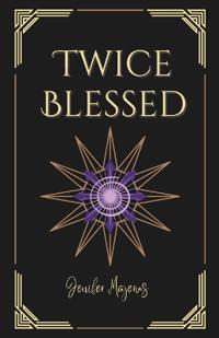 Twice Blessed