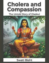 Cholera and Compassion