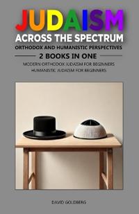 Judaism Across the Spectrum