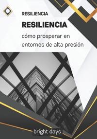 Resiliencia en el trabajo