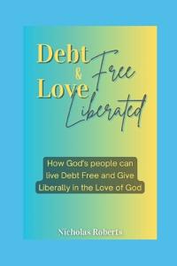 Debt Free and Love Liberated