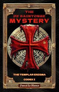 The De Saintonge Mystery I