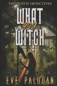 What You Witch