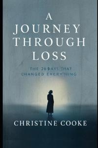 Cooke, C: Journey Through Loss