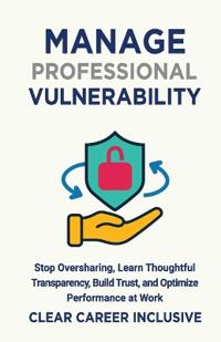Manage Professional Vulnerability