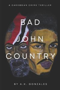 Bad John Country