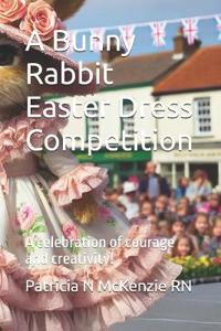A Bunny Rabbit Easter Dress Competition