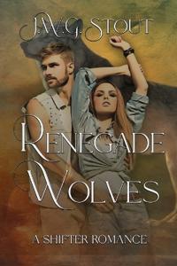 Renegade Wolves