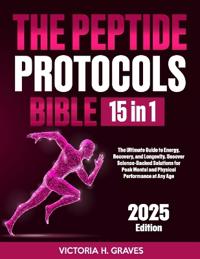 The Peptide Protocols Bible