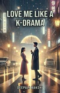 Love me like a KDrama