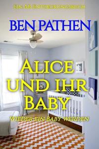 Alice und ihr Baby