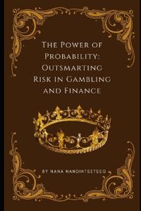 The Power of Probability