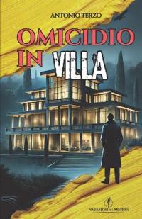 Terzo, A: Omicidio in Villa