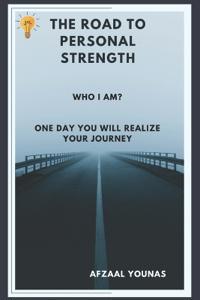 The Road to Personal Strength