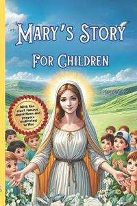 Ale, G: Mary's Story For Children