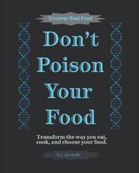 Don't Poison Your Food