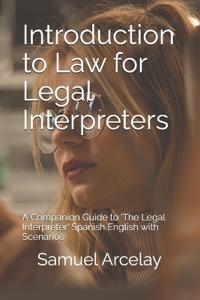 Introduction to Law for Legal Interpreters