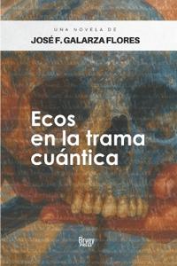 Ecos en la trama cuántica