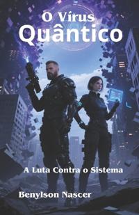 O Vírus Quântico