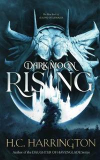 Dark Moon Rising