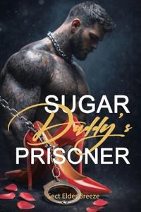 Sugar Daddy's Prisoner